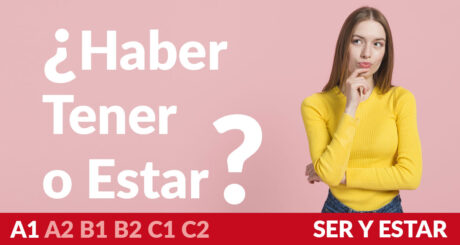 Haber, tener y estar