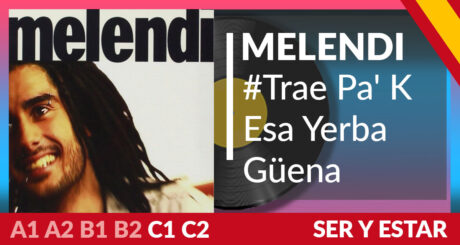 Melendi Trae pa’ k esa yerba güena